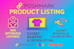 do SEO optimized poshmark product listing, crosslisting, closet sharing, depop