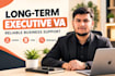 be your long term executive virtual assistant