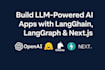 build llm powered ai apps with langchain, langgraph, fastapis and nextjs
