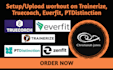 setup and upload training programs on trainerize, truecoach, everfit,