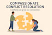 mediate your conflict with compassion using nvc principles