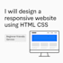 create a custom HTML CSS website for your business