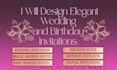 design elegant wedding and birthday invitations