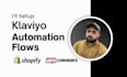 create advanced klaviyo automation flows for shopify store