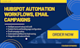 set up hubspot automation workflows, forms, email campaigns and integrations