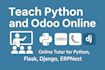 teach python and odoo erpnext flask django etc