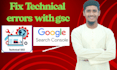 fix technical errors  with gsc, advanced search console setup