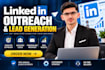do linkedin outreach and lead generation for your business