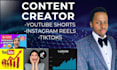 create content for youtube shorts, ig reels and tiktoks