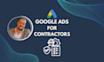 set up and manage google ads PPC campaigns for contractors