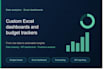 create excel dashboards, data analysis and budget trackers