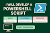write or automate powershell scripts for windows, active directory and security