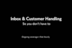 handle your inbox, enquiries, and customer follow ups daily