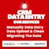 do CRM data entry, data cleaning, and updating