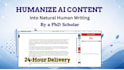 humanize ai content into natural human writing by phd scholar