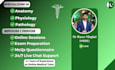 help you in anatomy, physiology and pathology