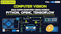 build custom computer vision systems using yolo, sam, clip and deep learning