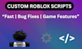 create custom roblox scripts for your game