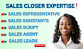 be your expert sales closer, generate quality leads and sales script