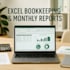 do excel bookkeeping and monthly financial reports