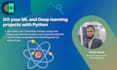Do ai , ml and deep learning python tasks and projects by Roman786786 ...