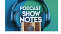 write your podcast shownotes