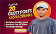 publish 20 high da guest posts with dofollow SEO backlinks
