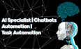 be your ai specialist, chatbots, content automation, task automation