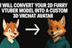 cruixie convert your 2d furry vtuber model into a custom 3d vrchat avatar