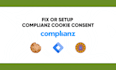 fix or setup complianz cookie consent banner, google consent mode v2, gdpr