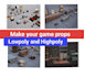 make your game props