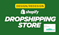 design or redesign one product shopify dropshipping store