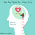 a caring ear talk to me about anything