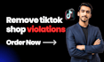 remove tiktok shop violations
