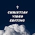 edit your christian videos