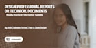 design professional reports or technical documents