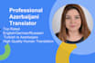 proofread translate from english, russian, turkish to azerbaijani azeri