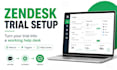 set up your zendesk trial into a working help desk workflow