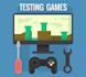 test your games and report bugs with a valid feedback