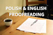 proofread polish and english articles, texts, blogs, etc