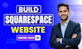 build squarespace website design or redesign squarespace website development