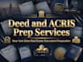 draft NYC and nys real estate deeds professionally in 2 hrs