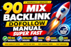 manually created 90 mix backlink dofollow manual super fast