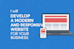 develop a modern and responsive website