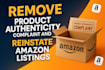 remove amazon product authenticity complaints and reinstate amazon listings