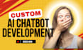 do professional custom ai chatbot development