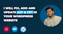 fix, add and update acf and cpt in your wordpress website