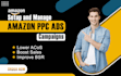expertly setup and manage your amazon PPC campaign ads and amazon advertising