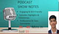 summarize your podcast episodes into an attractive show notes