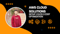 set up, manage, and optimize your AWS cloud infrastructure